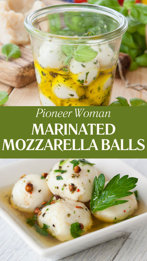 Pioneer Woman Marinated Mozzarella Balls Appetizer With Mozzarella Balls, Chicken And Mozzarella Balls Recipes, Seasoned Mozzarella Balls, What To Do With Extra Basil, Fresh Mozzarella Recipes, Mozzarella Marinated, Mozzarella Balls, Marinated Garlic Cloves, Marinated Mozzarella