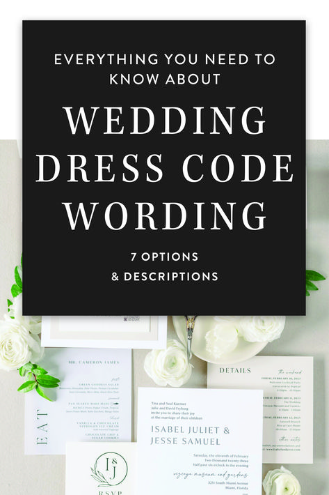 Providing suggested attire will help ensure guests dress appropriately for your big day based on your venue, location, weather, theme and formality. Guests will also appreciate the guidance so they don't show up too casual or too dressy – no one wants to feel like they're out of place! Wedding Attire Description, Wedding Guests Dresscode, Wedding Attire Invitation Wording Dress Codes, Wedding Guest Attire Request, Wedding Invites Dress Code, Dress Code Wording For Invitation, Wedding Dress Code Guide Wording, Wedding Guest Dress Code Invitation, Themed Wedding Guest Attire