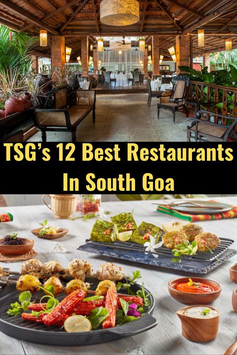 So if you were postponing your trip due to food hassles, just throw the excuse aside and plan as soon as possible. Here is a glimpse of the best restaurants in south goa that will surely serve your purpose. Goan Fish Curry, Goa Food, Goa Trip, South Goa, Goa Travel, Veg Restaurant, India Trip, Dinner Places, Best Seafood Restaurant