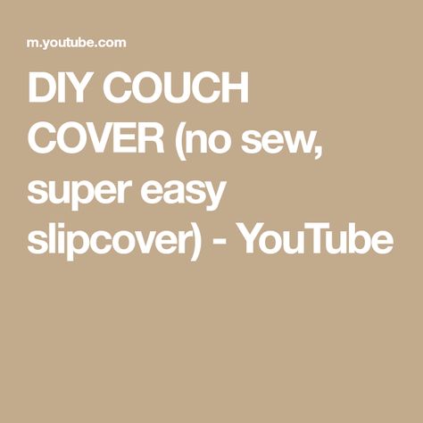 DIY COUCH COVER (no sew, super easy slipcover) - YouTube Diy Couch Cover No Sew, Diy Futon Cover, Dyi Couch, No Sew Slipcover, Reupholster Couch Diy, Diy Couch Cushions, Reupholster Couch, Diy Couch Cover, Diy Sofa Cover