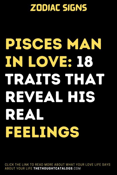 A Pisces man in love will show you what it looks like when a man loves secretly and deeply. He should definitely be your ultimate goal because he will transform your life into the most beautiful love story. This sign is ruled by the planet Neptune, and a Pisces’ main traits are being sensitive, romantic, … Pisces Men In Love, Pisces Man In Love, Pisces Compatibility, Zodiac Love Compatibility, Pisces Traits, Zodiac Academy, Pisces Love, Pisces Man, Zodiac Signs Pisces