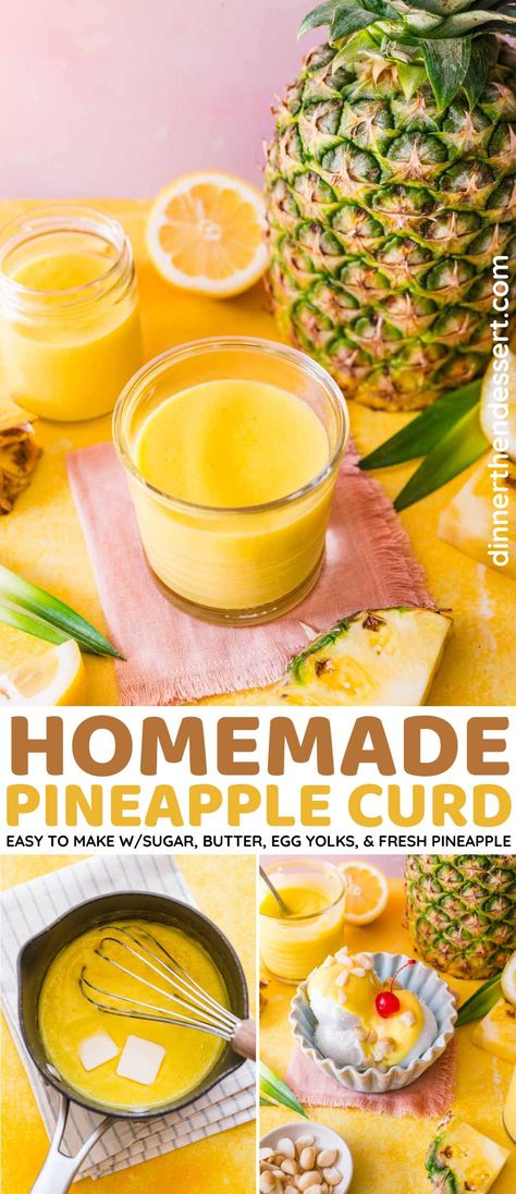 Easy Homemade Pineapple Curd is rich and creamy with fresh pineapple, egg yolks, and sugar. Delicious as a cake filling or ice cream topping. Fruit Spread Recipe, Fresh Pineapple Recipes, Pineapple Curd, Egg Yolk Recipes, Pineapple Ice Cream, Dinner Then Dessert, Cake Filling Recipes, Cake Filling, Pineapple Desserts