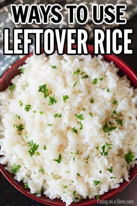 Rice For Burritos, Boiled Rice Recipes, Reheat Rice, Sweet Rice Pudding, Instant Rice Recipes, Use Leftover Rice, Cooked Rice Recipes, Rice Recipes Side, How To Reheat Rice