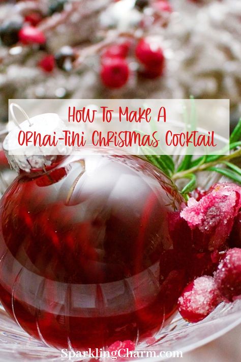 A Very Merry Cran-Cherry Orna-tini. A delicious Christmas Cocktail! #christmascocktail #holidaydrinks #bestdrinkrecipe #martinis #christmasornaments Cocktails In Christmas Ornaments, Christmas Bulb Ornament Drinks, Christmas Cocktail Ornament Balls, Ornamentini Cocktail Recipe, Christmas Ball Cocktail, Christmas Ornament Drinks For Adults, Christmas Ornament Cocktail Recipe, Christmas Cocktails Ornament, Ornament Cocktail Recipe