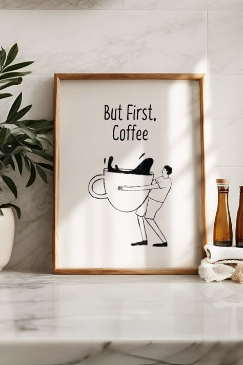 But First Coffee Print, Coffee Decor, Kitchen Sign, Funny Coffee Sign, Coffee Lovers Gift, Bar Cart Decor, Coffee Poster, Food Art Print  First things first: coffee! This cute wall art is here to keep your priorities straight. Perfect for your kitchen or bar cart, this art piece makes an ideal gift for your caffeine-loving friends or a fun addition to your own space! Kitchen Wall Illustration, Coffee Bar Sign Ideas, Wall Decor Coffee Shop, Funny Coffee Signs, Bar Prints, Cafeteria Design, Tea Illustration, Coffee Decor Kitchen, Poster Food