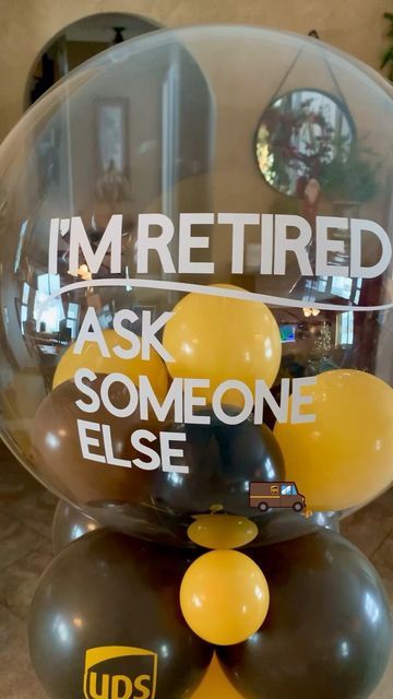 Birthday/retirement Party, Happy Retirement Party, Engineer Retirement Party Ideas, Retired Party Ideas, Retirement Party For Teachers, Ups Retirement Party Ideas, Retirement Office Decorations, Retirement Party Theme Ideas, Retirement Balloon Arch