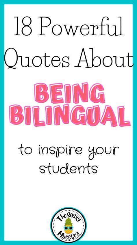 Bilingual Quotes, Learning Quotes Inspirational, Bilingual Teaching, Class Quotes, Dual Language Classroom, Bilingual Classroom, Learn Another Language, Spanish Teaching Resources, Language Quotes