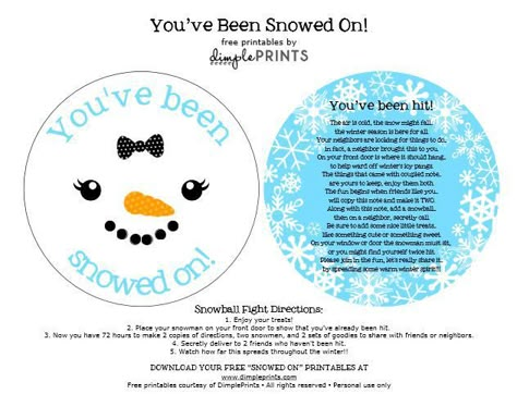 You've Been Snowed on Free Prints Girl Snowman - Great way to get the neighbors to be social with one another... You've Been Snowballed, Sunshine Committee, Morale Boosters, Christmas Neighbor, Neighbor Christmas Gifts, Neighbor Gifts, Winter Break, Acts Of Kindness, Christmas Goodies