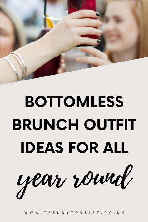 Day Drinks Outfit Spring, Bottomless Brunch Outfit Ideas Autumn, Classic Brunch Outfit, Saturday Day Drinking Outfit Winter, London Brunch Outfit, Bottomless Brunch Outfit Summer, Cold Spring Brunch Outfit, Bottomless Brunch Outfit Ideas Winter, Ladies Brunch Outfit Winter