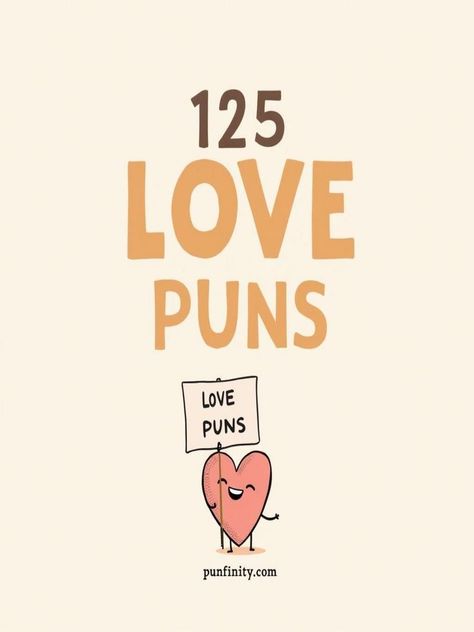 love puns Cute Love Puns For Him, Pun Love Notes, Puns For Husband, Food Puns For Boyfriend, Engagement Puns, Funny Puns For Boyfriend, Dirty Puns For Boyfriend, Valentine’s Day Puns, Flirty Puns