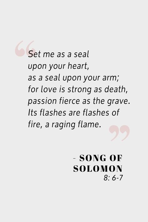 Song Of Solomon 5:16, Song Of Solomon 8: 6-7, Song Of Songs 8:6-7 Solomon, Songs Of Solomon Quotes Love, Wedding Readings Bible, Bible Verses For Wedding Ceremony, Solomon Verses, Song Of Solomon Wedding, Songs Of Solomon Quotes