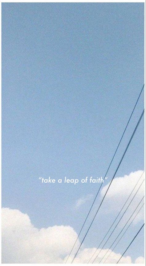 Leap Of Faith Wallpaper, Leap Of Faith Quotes, Faith Wallpaper, Take A Leap Of Faith, Faith Quote, Take A Leap, Faith Tattoo, A Leap Of Faith, Leap Of Faith