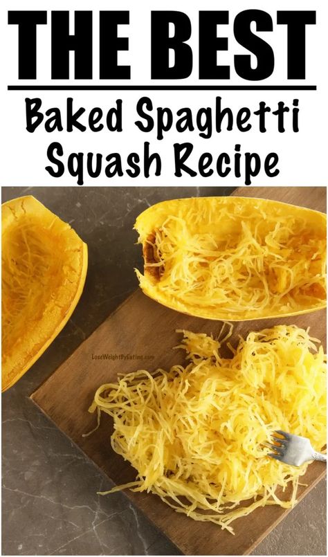 Baked Spaghetti Squash Recipe {PERFECT EVERY TIME} - Lose Weight By Eating Oven Baked Spaghetti Squash, Low Calorie Spaghetti, Baked Spaghetti Squash Recipes, Low Calorie Sauces, Healthy Squash Recipes, Spaghetti Squash Recipes Easy, Roasted Spaghetti Squash, Cook Spaghetti Squash, Cooking Spaghetti Squash