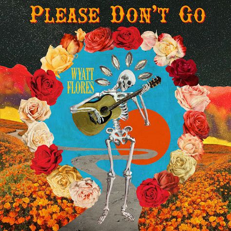 Wyatt Flores, Country Lyrics Quotes, Please Don't Go, Please Dont Go, You Raise Me Up, Beautiful Cover, Picture Collage, Spotify Playlist, Card Layout