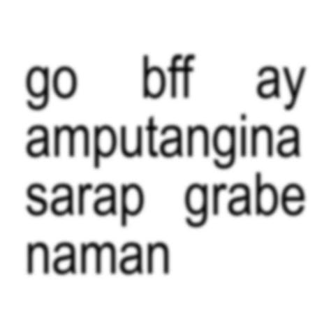 Memes Funny Tagalog Kanal Humor, Funny Hugot, Filipino Quotes, Funny Text Pictures, Tagalog Quotes Hugot Funny, Funny Words To Say, Filipino Memes, Tagalog Quotes Funny, Filipino Funny