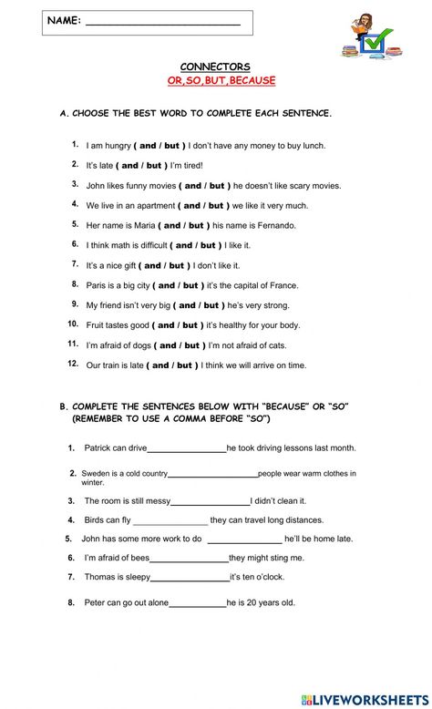 Connectors: and, so, or, because, but worksheet So And But Worksheet, But Worksheet, So And Because Worksheet, And Or But Worksheets, And But So Because Worksheet, And But Because Worksheet, So Because Worksheet, And But Worksheet, Connectives Worksheet