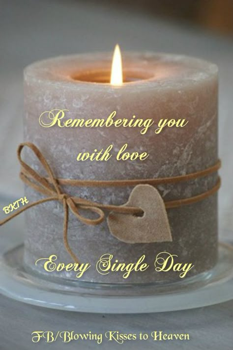 Keeping a candle lit in memory of my Angel in Heaven In Loving Memory Quotes, Miss Mom, Loved One In Heaven, Mom In Heaven, Miss My Mom, Birthday In Heaven, Decoration Shabby, Miss You Dad, Miss You Mom