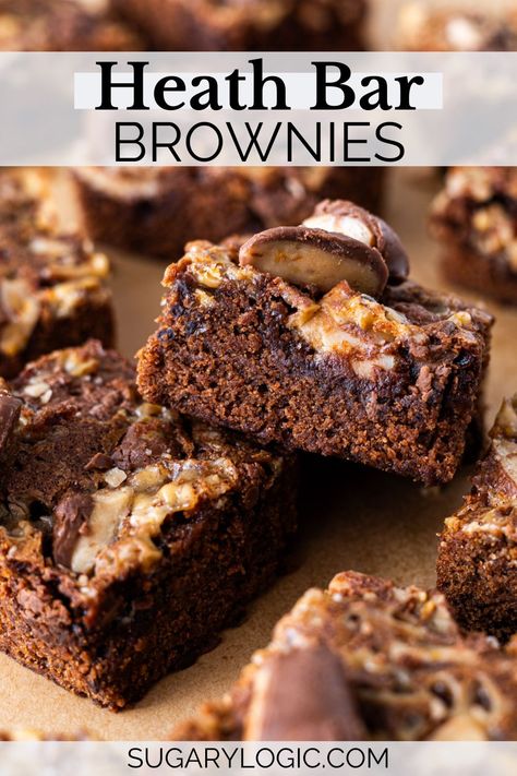 Brown Butter Heath Bar Cookies, Brownies With Toffee Bits Heath Bars, Brownies With Heath Chips, Toffee Brownies Recipes, Flavored Toffee Recipe, Desserts With Heath Toffee Bits, Heath Bar Cookies Toffee Bits, Heath Brownies Recipes, Brownies With Toffee Bits