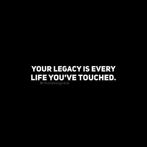 "Feel everything with love, because every moment you are building your legacy." - Oprah Winfrey Your Legacy Is Every Life You Touch, Legacy Quotes Inspiration, Quotes Legacy, Roaring 20s Gala, Leadership Vision Board, Legacy Tattoo, Classic Words, Legacy Quotes, Leadership Vision