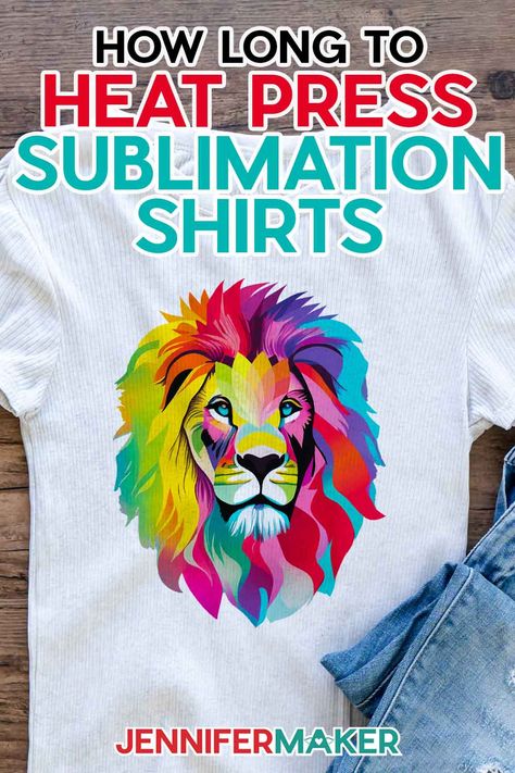 How To Press Sublimation Transfers, Print Designs For T Shirt, Sublimation Heat Press Settings Chart, Sublimation Pressing Instructions, Heat Press Temperature Guide Sublimation, Jennifer Maker Sublimation, Sublimination Ideas Shirts, Full Sublimation Shirt Design, Sublimation For Beginners Shirts