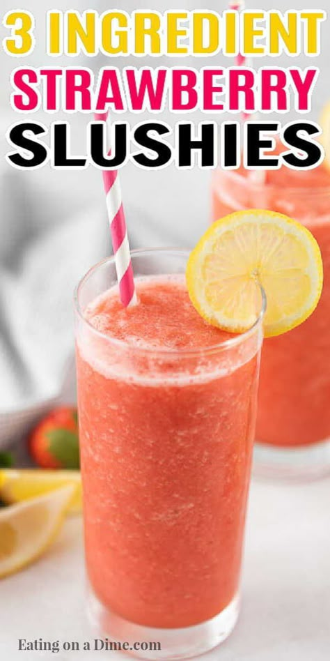 Homemade Slushie Recipe, Kids Frozen Drinks, Homemade Fruit Slushies, Fresh Fruit Slushies, Strawberry Blender Recipes, Easy Strawberry Slushie Recipe, Fruit Slushy Recipe, Strawberry Slush Alcohol, Frozen Fruit Slushies