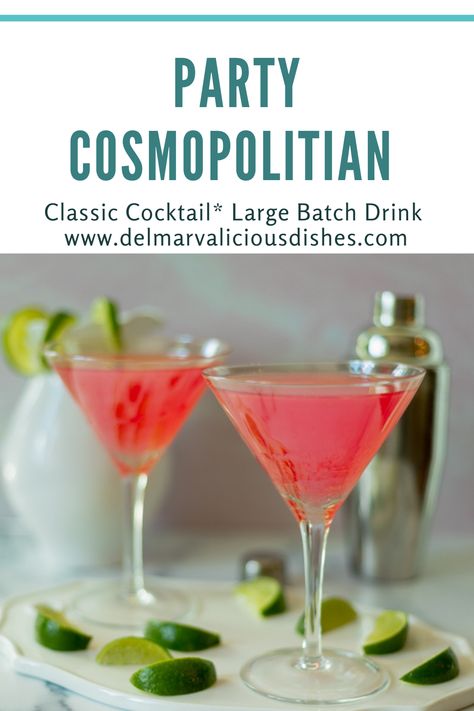 Party Cosmopolitans is a classic cocktail recipe scaled up for a crowd! No more mixing and shaking one drink at a time. Make a large batch, sit back and sip! Big Batch Martinis, Cosmos For A Crowd, Large Batch Cosmopolitan, Cosmopolitan Punch Recipe, Cosmopolitan Drink Recipe Pitcher, Batch Cosmopolitan Recipe, Big Batch Martini Recipe, Large Batch Martini Recipes, Batch Martini Recipes