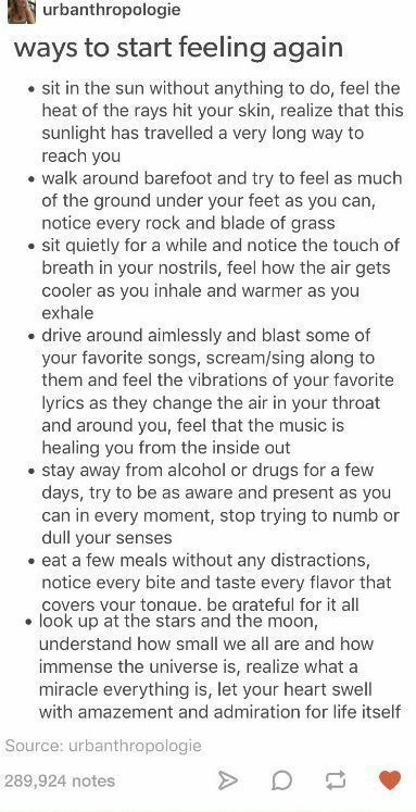 How To Become Numb, How To Feel Like Yourself Again, How To Feel Something Again, How To Become Happy Again, How To Feel Okay Again, How To Feel Again, How Do I Feel, How To Feel Better About Yourself, How To Feel Good About Yourself