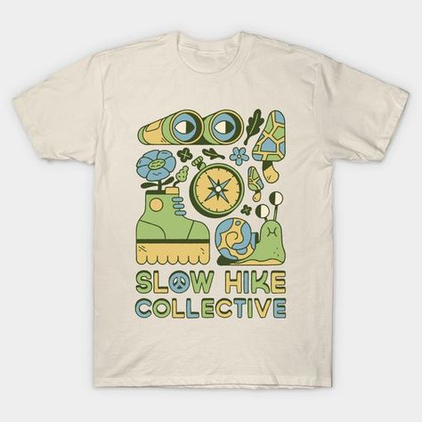 Slow Hike Collective T-shirt T shirt #tshirt t-shirt #t_shirt t shirts #tshirts t-shirts #t_shirts T shirt design #tshirtdesign T-shirt designs #t_shirtdesign T shirts designs #tshirtsdesigns 1.253 Cool Staff Shirts, Beautiful T Shirts Design, T Shirt Design For Company, Simple Graphic T-shirt Design, Earth T Shirt Design, Tourist T Shirt, School T-shirts, Science Shirt Design, Summer Camp T Shirts