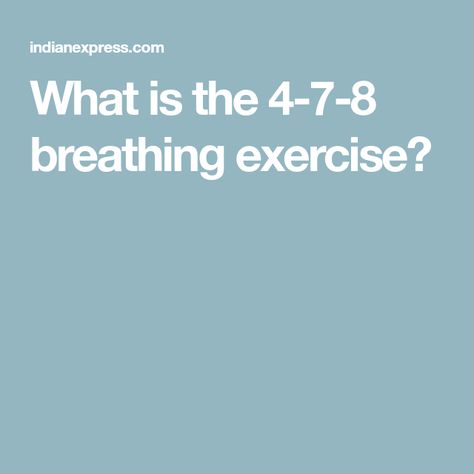 What is the 4-7-8 breathing exercise? 4 7 8 Breathing Sleep, 4 7 8 Breathing, Breathing For Sleep, Dr Weil, Dr Andrew Weil, Andrew Weil, Sleep Medicine, Sleep Help, Breathing Techniques