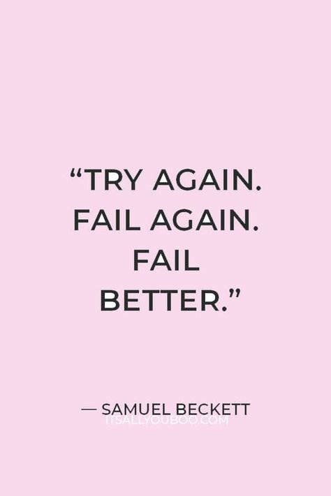 Fail Better, Become Wealthy, Success Habits, Lost My Job, Positive Emotions, School Motivation, Reminder Quotes, Self Motivation, Self Improvement Tips