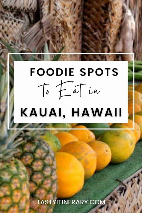 What are the best places in Kaua'i, Hawai'i for foodies? Here's a list of some must-visit restaurants and dining spots on the island. There is more to Kauai, Hawaii than beautiful beaches, waterfalls, and beautiful scenery. The food in Kauai, Hawaii will impress you! Don't forget to stop and at some of the most delicious Kauai restaurants and try some local food spots. | tastyitinerary.com Kauai Food, Kauai Restaurants, Hawaii Trip Planning, Tahiti Nui, Kauai Travel, Kauai Vacation, Hawaii Things To Do, Hawaii Kauai, Hawaii Travel Guide