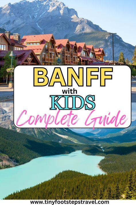 A comprehensive guide for visiting Banff with kids. Here you will find the top things to do, where to stay, tips, and more from someone who has actually been to Banff with children. Banff National Park With Kids, Banff With Kids, Sunshine Village, Johnston Canyon, Yoho National Park, Parks Canada, River Trail, Canadian History, Whitewater Rafting