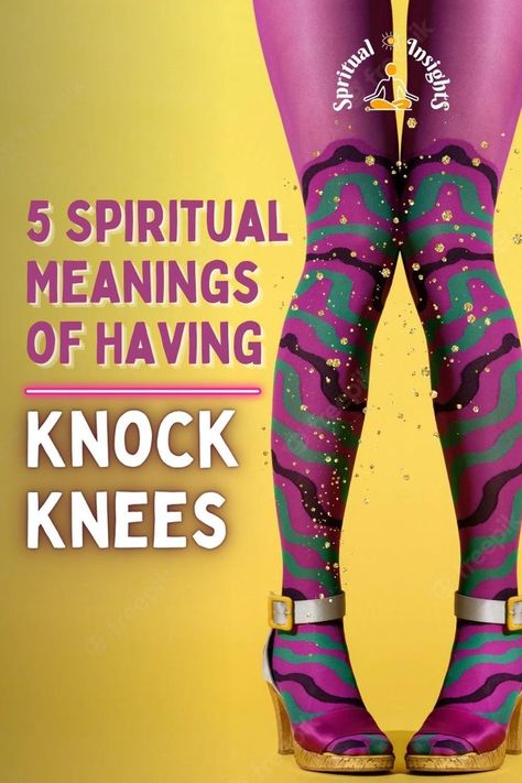 5 Spiritual Meanings of Having Knock Knees Knocked Knees, Knock Knees Exercises, Knees Exercises, Knock Knees Correction, Knee Health, Knock Knees, Motivational Fitness Quotes, Base Chakra, Beauty Self Care