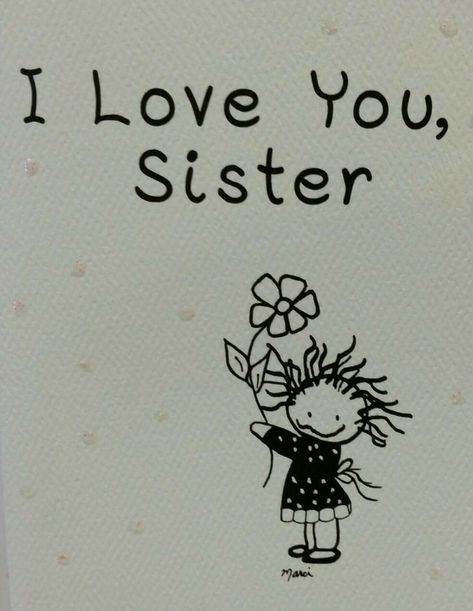 Im Here For You Sister, Love U Sister, Love You Sister Images, I Love Sister, Sisters Forever Quotes, Sister Bond Quotes, Activism Quotes, Sister Wallpaper, I Love My Sister