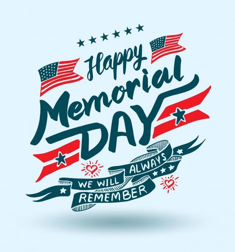 Happy memorial day lettering | Vector Memorial Day Graphic, Sparrow Logo, Happy Memorial Day Quotes, Month Themes, Statue Of Liberty Drawing, Ortho Marketing, Patriotic Wallpaper, 4th Of July Craft, July Clipart