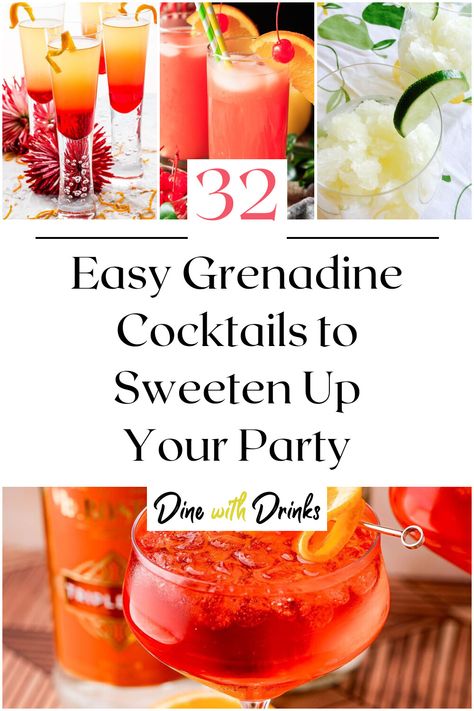 Collage of 4 easy grenadine cocktails. Shots With Grenadine, Grenadine Drinks Alcoholic, Cocktails With Grenadine Syrup, Cocktail Recipes With Grenadine, Cocktail With Grenadine, Alcoholic Drinks With Grenadine, Mixed Drinks With Grenadine, Mixed Cocktail Recipes, Grenadine Mocktail Recipe