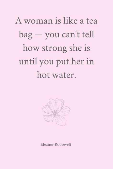 45 Empowering Quotes for Women: Wise Words to Embrace Strength and Potential A Good Women Quotes, Women Power Quotes Inspiration, Intellectual Women Quotes, Women And Flowers Quotes, Quotes On Women Strength, Woman To Woman Quotes Inspiration, Quotes About Female Empowerment, Woman Empowering Quotes, Powerful Female Quotes