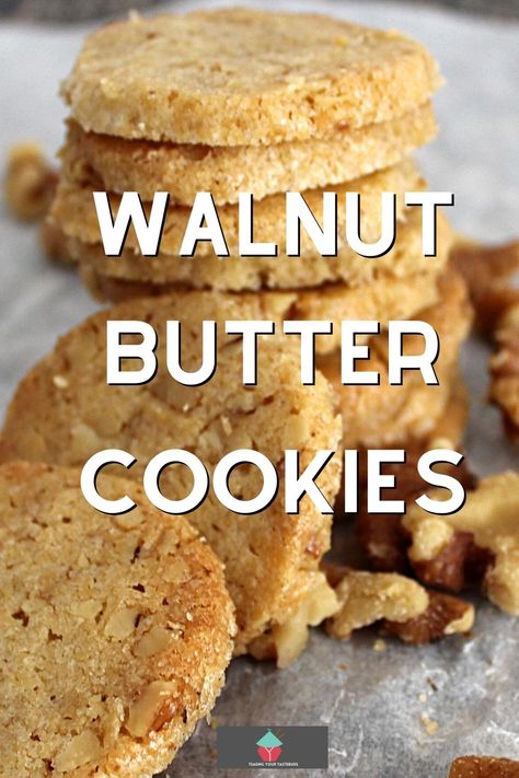 French Sable Cookies, Raisin Walnut Cookies, Walnut Dessert, Walnut Cookie Recipes, Sable Cookies, Amazing Cookie Recipes, Oatmeal Cookies Easy, Walnut Butter, Infused Butter