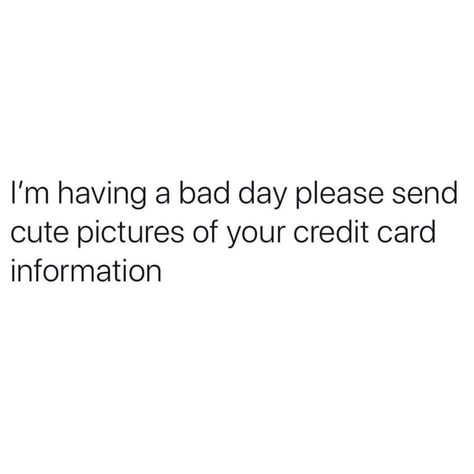 Bad Advice Funny, Bad Days Quotes Funny, Bad Day Captions, Rough Day Quotes, Day Off Quotes, Feeling Down Quotes, Bad Day Humor, Down Quotes, Silly Funny