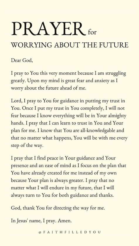 Prayer For Worry, Worrying About The Future, Trust Gods Plan, Prayers For Hope, Prayer For Guidance, Everyday Prayers, Bedtime Prayer, Prayers For Strength, Spiritual Prayers