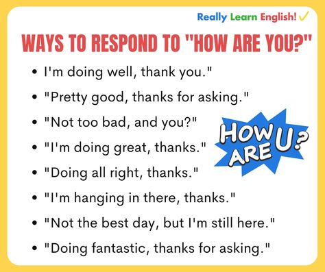 Everyday Conversation In English, Respond Differently Quotes, How To Reply How Are You, How Are You Replies In English, How You Doing Reply, Everyday English Conversation, How Are You Doing Reply, How To Respond To How Are You, Conversational Topics