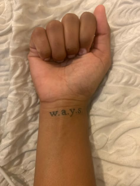 W.a.y.s Tattoo, W A Y S Tattoo, Small Dope Tattoos, Just Tattoo, Pain Is Temporary, Minimalistic Tattoos, Love Yourself Tattoo, Random Tattoos, Pretty Piercings