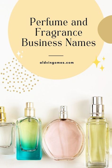 Discover the perfect name for your perfume and fragrance business with our step-by-step guide! ✨ #PerfumeBusiness #FragranceNames #BusinessNaming Fragrance Business, Perfume Business, Perfume Names, Homemade Business, Designer Perfume, Catchy Names, Startup Business Plan, Home Business Ideas, Oil Perfume