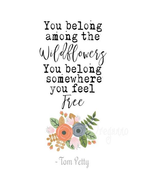 You belong among the wildflowers-Tom Petty lyrics print-classic rock Black&White nursery boho quote Wildflowers Quote, Tom Petty Quotes, Petty Lyrics, Tom Petty Lyrics, Wild Flower Quotes, Black White Nursery, Boho Quotes, Among The Wildflowers, Nursery Boho