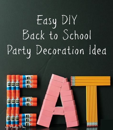 Back to School Party Decoration Idea.  I love covering letters in candy so this is perfect for a school themed party! School Games For Kids, School Party Games, Back To School Party Ideas, Back To School Bash, Teacher Party, Teacher Breakfast, Back To School Breakfast, Back To School Theme, School Party Ideas