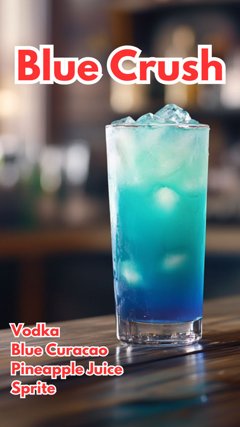 Blue Crush Cocktail Drinks To Make With Blue Curacao, Blue Sourpuss Drinks, Blue Curacao Drinks Easy, Vodka And Blue Curacao Drinks, Blue Curacao Cocktails, Drinks With Blue Curacao, Sprite Cocktails, Blue Beverages, Sunrise Punch