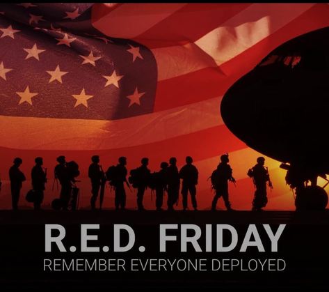 Every day. Not just Friday. Red Friday Military Quotes, Red Friday Quotes, Red Friday Military, Remember Everyone Deployed, Friday Quotes, Military Quotes, Red Friday, American Soldiers, American Patriot