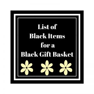 List of Black Items for a Black Gift Basket This post contains affiliate links. If you make a purchase, I receive a small percentage at no extra cost to Black And White Gift Basket Ideas, Black Basket Party, Color Themed Gift Baskets Black And White, Black And White Themed Gifts, Color Party Basket Ideas Black, Black Color Theme Basket, Color Theme Party Basket Black, Color Themed Gift Baskets Black, Black Gift Basket