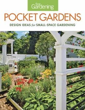 Buy a cheap copy of Fine Gardening Pocket Gardens: design... book by Fine Gardening Magazine. From little spaces come big, tasty harvests. Love the idea of growing your own fruits, herbs, and vegetables but don't think you have the space? Think again. You... Free Shipping on all orders over $10. Small Garden Decor Ideas, Books About Gardening, Small Garden Decor, Garden Flowers Ideas, Gardens Design Ideas, Big Tasty, Book Garden, Fine Gardening Magazine, Bull Whip