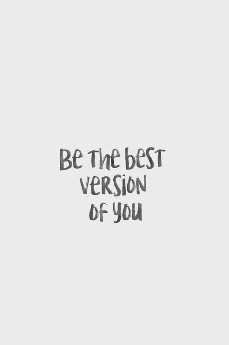 Be The Best Version Of You, Positive Lifestyle, Motivational Phrases, English Quotes, Short Quotes, Be The Best, Quote Aesthetic, Cute Quotes, Pretty Quotes